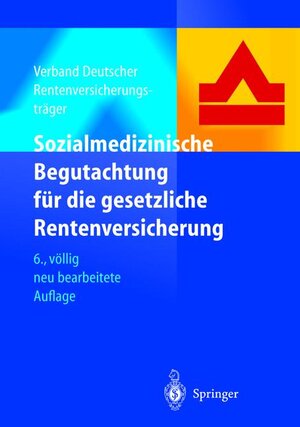 Sozialmedizinische Begutachtung für die gesetzliche Rentenversicherung