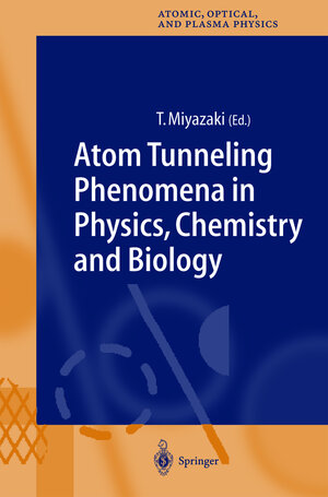 Buchcover Atom Tunneling Phenomena in Physics, Chemistry and Biology  | EAN 9783540015260 | ISBN 3-540-01526-4 | ISBN 978-3-540-01526-0