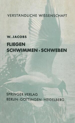 Buchcover Fliegen · Schwimmen Schweben | W. Jacobs | EAN 9783540018506 | ISBN 3-540-01850-6 | ISBN 978-3-540-01850-6