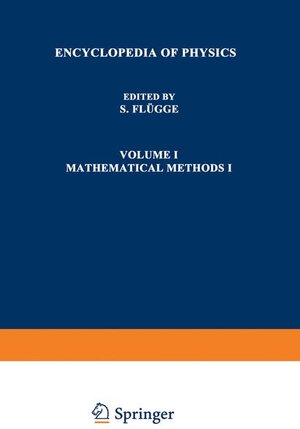 Buchcover Mathematische Methoden I / Mathematical Methods I | S. Flügge | EAN 9783540020363 | ISBN 3-540-02036-5 | ISBN 978-3-540-02036-3