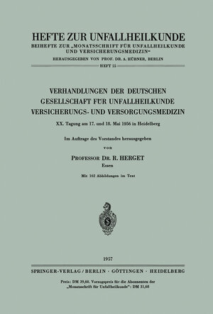 Buchcover Verhandlungen der Deutschen Gesellschaft für Unfallheilkunde, Versicherungs- und Versorgungsmedizin  | EAN 9783540021780 | ISBN 3-540-02178-7 | ISBN 978-3-540-02178-0