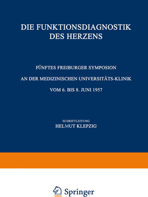 Buchcover Die Funktionsdiagnostik des Herzens  | EAN 9783540022701 | ISBN 3-540-02270-8 | ISBN 978-3-540-02270-1