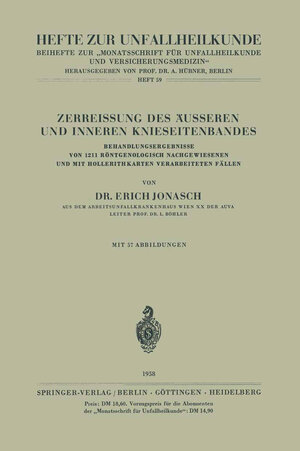 Buchcover Zerreissung des Äusseren und Inneren Knieseitenbandes | E. Jonasch | EAN 9783540023074 | ISBN 3-540-02307-0 | ISBN 978-3-540-02307-4
