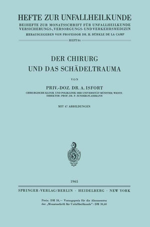 Buchcover Der Chirurg und das Schädeltrauma | A. Isfort | EAN 9783540033219 | ISBN 3-540-03321-1 | ISBN 978-3-540-03321-9