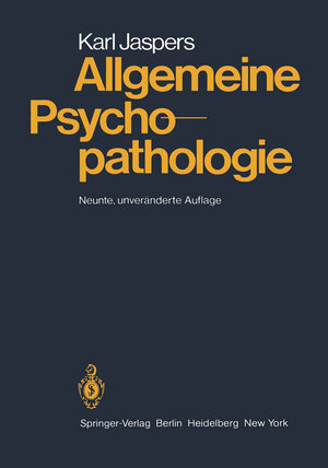 Buchcover Allgemeine Psychopathologie | Karl Jaspers | EAN 9783540033400 | ISBN 3-540-03340-8 | ISBN 978-3-540-03340-0