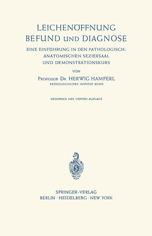 Buchcover Leichenöffnung Befund und Diagnose | Herwig Hamperl | EAN 9783540038351 | ISBN 3-540-03835-3 | ISBN 978-3-540-03835-1