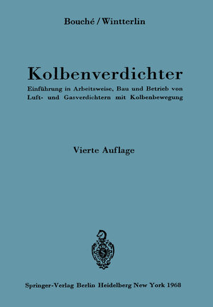 Buchcover Kolbenverdichter | Charles Bouche | EAN 9783540040620 | ISBN 3-540-04062-5 | ISBN 978-3-540-04062-0