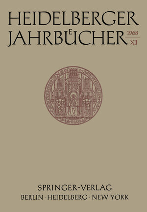 Buchcover Heidelberger Jahrbücher | H. Schipperges | EAN 9783540041726 | ISBN 3-540-04172-9 | ISBN 978-3-540-04172-6