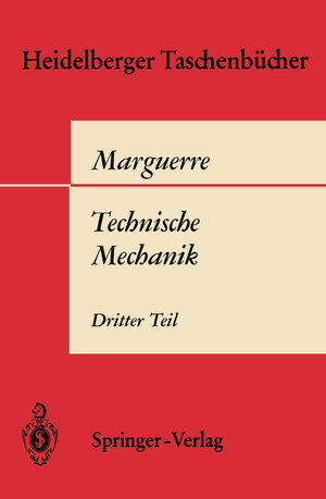 Buchcover Technische Mechanik | K. Marguerre | EAN 9783540041733 | ISBN 3-540-04173-7 | ISBN 978-3-540-04173-3