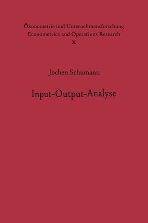 Buchcover Input-Output-Analyse | J. Schumann | EAN 9783540042938 | ISBN 3-540-04293-8 | ISBN 978-3-540-04293-8
