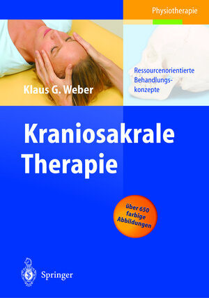 Kraniosakrale Therapie: Ressourcenorientierte Behandlungskonzepte