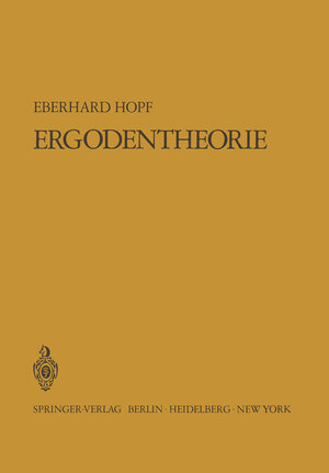 Buchcover Ergodentheorie | Eberhard Hopf | EAN 9783540048817 | ISBN 3-540-04881-2 | ISBN 978-3-540-04881-7