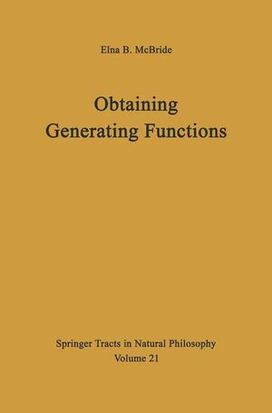 Buchcover Obtaining Generating Functions | Elna B. McBride | EAN 9783540052555 | ISBN 3-540-05255-0 | ISBN 978-3-540-05255-5