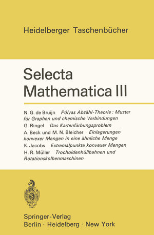 Buchcover Selecta Mathematica III | Konrad Jacobs | EAN 9783540053330 | ISBN 3-540-05333-6 | ISBN 978-3-540-05333-0