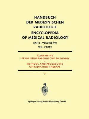 Buchcover Allgemeine Strahlentherapeutische Methodik | Olof Dahl | EAN 9783540053538 | ISBN 3-540-05353-0 | ISBN 978-3-540-05353-8