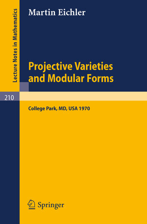 Buchcover Projective Varieties and Modular Forms | M. Eichler | EAN 9783540055198 | ISBN 3-540-05519-3 | ISBN 978-3-540-05519-8