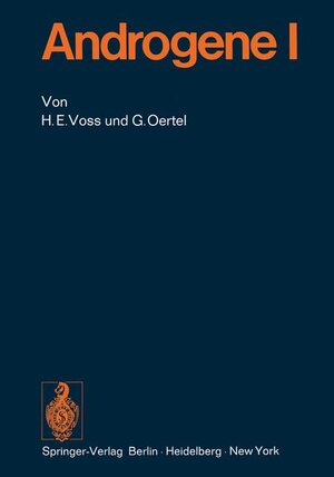 Buchcover Androgene I | H.E. Voss | EAN 9783540057062 | ISBN 3-540-05706-4 | ISBN 978-3-540-05706-2