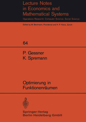 Buchcover Optimierung in Funktionenräumen | P. Gessner | EAN 9783540057949 | ISBN 3-540-05794-3 | ISBN 978-3-540-05794-9