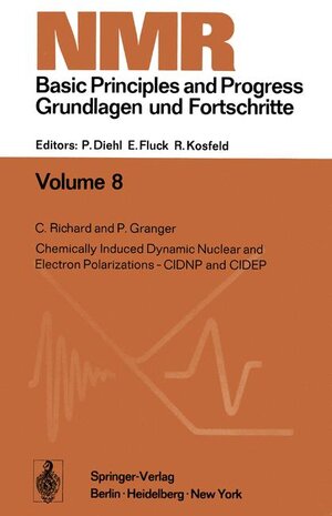 Buchcover Chemically Induced Dynamic Nuclear and Electron Polarizations-CIDNP and CIDEP | C. Richard | EAN 9783540066187 | ISBN 3-540-06618-7 | ISBN 978-3-540-06618-7