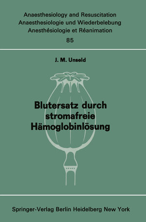 Buchcover Blutersatz durch stromafreie Hämoglobinlösung | J. M. Unseld | EAN 9783540069751 | ISBN 3-540-06975-5 | ISBN 978-3-540-06975-1