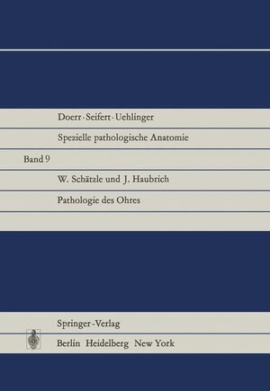 Buchcover Pathologie des Ohres | W. Schätzle | EAN 9783540070429 | ISBN 3-540-07042-7 | ISBN 978-3-540-07042-9