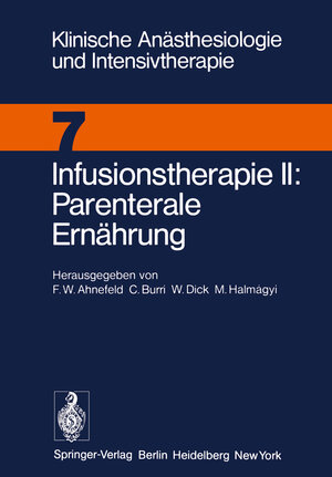 Buchcover Infusionstherapie II Parenterale Ernährung  | EAN 9783540072881 | ISBN 3-540-07288-8 | ISBN 978-3-540-07288-1