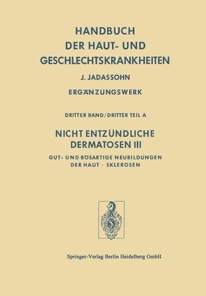 Buchcover Nicht Entzündliche Dermatosen III/A  | EAN 9783540073062 | ISBN 3-540-07306-X | ISBN 978-3-540-07306-2