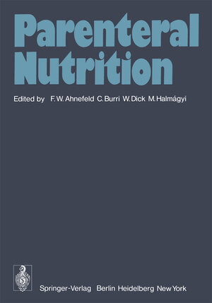 Buchcover Parenteral Nutrition  | EAN 9783540075189 | ISBN 3-540-07518-6 | ISBN 978-3-540-07518-9