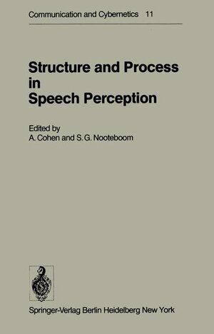 Buchcover Structure and Process in Speech Perception  | EAN 9783540075202 | ISBN 3-540-07520-8 | ISBN 978-3-540-07520-2