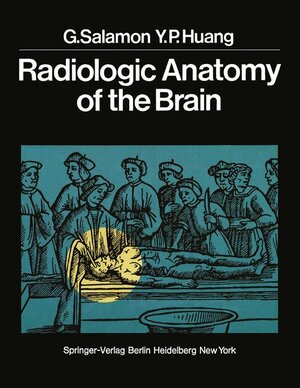 Buchcover Radiologic Anatomy of the Brain | Georges Salamon | EAN 9783540075288 | ISBN 3-540-07528-3 | ISBN 978-3-540-07528-8