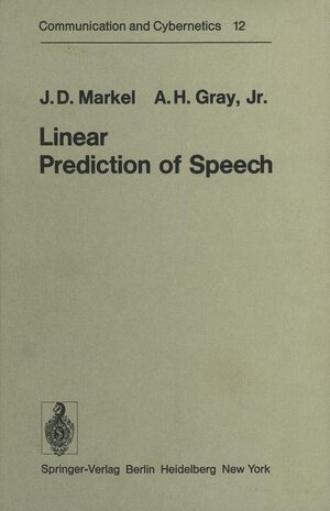 Buchcover Linear Prediction of Speech | J.D. Markel | EAN 9783540075639 | ISBN 3-540-07563-1 | ISBN 978-3-540-07563-9