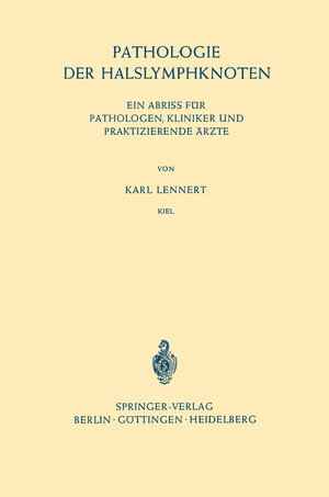Buchcover Pathologie der Halslymphknoten | Karl Lennert | EAN 9783540078074 | ISBN 3-540-07807-X | ISBN 978-3-540-07807-4
