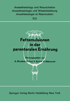 Buchcover Fettemulsionen in der parenteralen Ernährung  | EAN 9783540081043 | ISBN 3-540-08104-6 | ISBN 978-3-540-08104-3