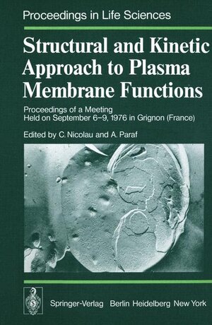 Buchcover Structural and Kinetic Approach to Plasma Membrane Functions  | EAN 9783540082651 | ISBN 3-540-08265-4 | ISBN 978-3-540-08265-1