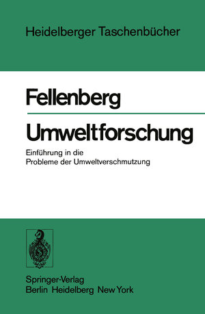 Buchcover Umweltforschung | G. Fellenberg | EAN 9783540085041 | ISBN 3-540-08504-1 | ISBN 978-3-540-08504-1