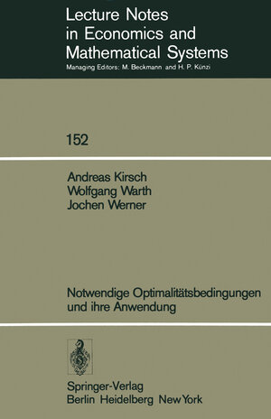 Buchcover Notwendige Optimalitätsbedingungen und ihre Anwendung | A. Kirsch | EAN 9783540085379 | ISBN 3-540-08537-8 | ISBN 978-3-540-08537-9