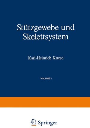 Buchcover Stützgewebe und Skelettsystem | K.H. Knese | EAN 9783540088073 | ISBN 3-540-08807-5 | ISBN 978-3-540-08807-3