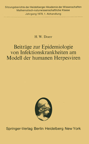 Buchcover Beiträge zur Epidemiologie von Infektionskrankheiten am Modell der humanen Herpesviren | H.W. Doerr | EAN 9783540089926 | ISBN 3-540-08992-6 | ISBN 978-3-540-08992-6