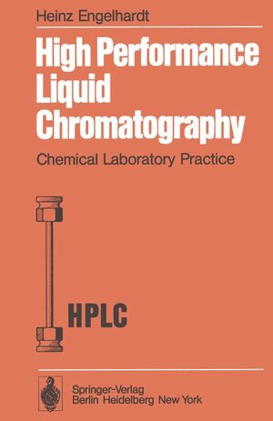 Buchcover High Performance Liquid Chromatography | Heinz Engelhardt | EAN 9783540090052 | ISBN 3-540-09005-3 | ISBN 978-3-540-09005-2