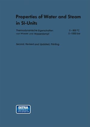 Buchcover Properties of Water and Steam in SI-Units / Zustandsgrössen von Wasser und Wasserdampf in SI-Einheiten  | EAN 9783540096016 | ISBN 3-540-09601-9 | ISBN 978-3-540-09601-6