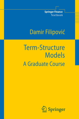 Buchcover Term-Structure Models | Damir Filipovic | EAN 9783540097266 | ISBN 3-540-09726-0 | ISBN 978-3-540-09726-6