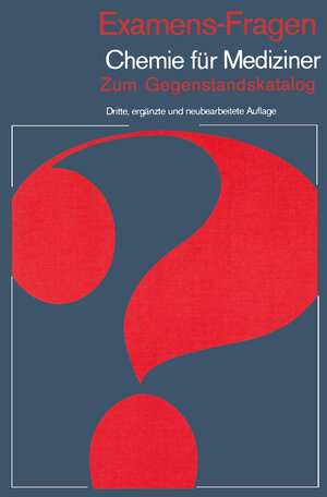 Buchcover Examens-Fragen Chemie für Mediziner | H. P. Latscha | EAN 9783540097754 | ISBN 3-540-09775-9 | ISBN 978-3-540-09775-4