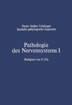 Buchcover Pathologie des Nervensystems I | J. Cervos-Navarro | EAN 9783540097884 | ISBN 3-540-09788-0 | ISBN 978-3-540-09788-4