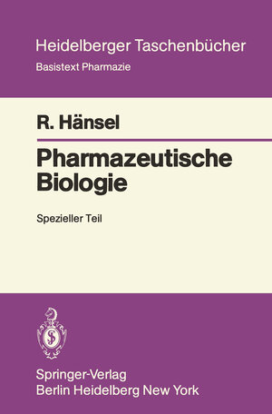 Buchcover Pharmazeutische Biologie | R. Hänsel | EAN 9783540099161 | ISBN 3-540-09916-6 | ISBN 978-3-540-09916-1