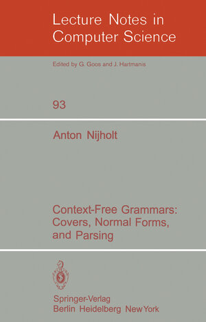 Buchcover Context-Free Grammars | A. Nijholt | EAN 9783540102458 | ISBN 3-540-10245-0 | ISBN 978-3-540-10245-8