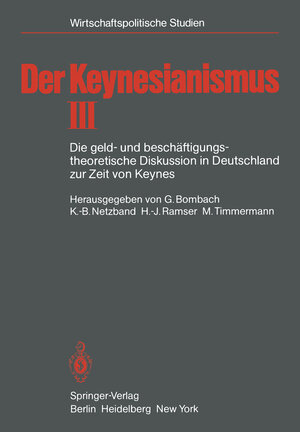 Buchcover Der Keynesianismus | EAN 9783540106791 | ISBN 3-540-10679-0 | ISBN 978-3-540-10679-1