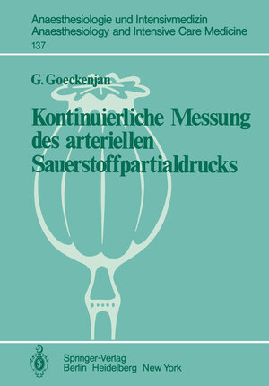 Buchcover Kontinuierliche Messung des arteriellen Sauerstoffpartialdrucks | G. Goeckenjan | EAN 9783540107309 | ISBN 3-540-10730-4 | ISBN 978-3-540-10730-9