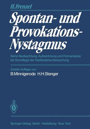 Buchcover Spontan- und Provokations-Nystagmus | Hermann Frenzel | EAN 9783540109563 | ISBN 3-540-10956-0 | ISBN 978-3-540-10956-3