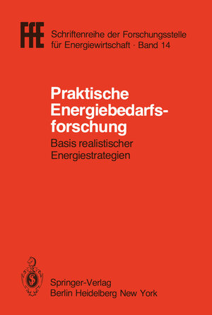 Buchcover Praktische Energiebedarfsforschung | Helmut Schaefer | EAN 9783540109716 | ISBN 3-540-10971-4 | ISBN 978-3-540-10971-6