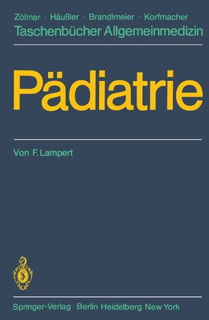 Buchcover Pädiatrie | F. Lampert | EAN 9783540110958 | ISBN 3-540-11095-X | ISBN 978-3-540-11095-8